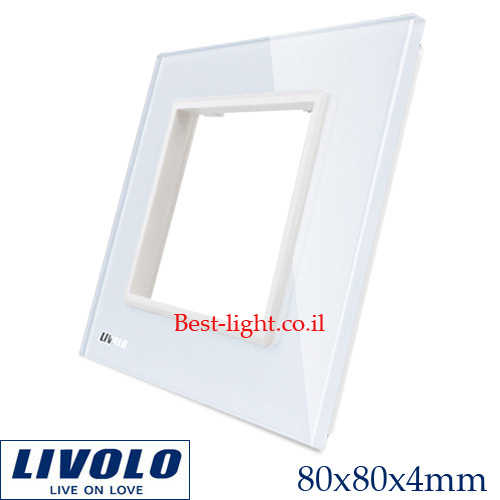 מסגרת זכוכית לבנה לשקע בודד Livolo  EU דגם C7-1SR